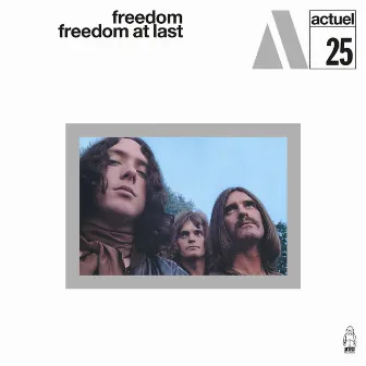 Freedom At Last by Freedom