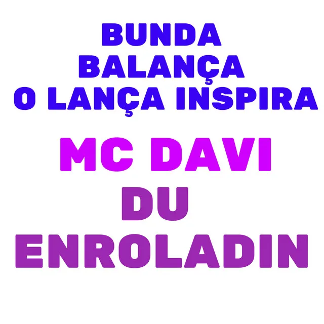 Bunda Balança o Lança Inspira