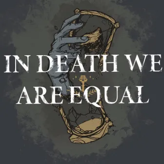 In Death We Are Equal by Resist The Ocean