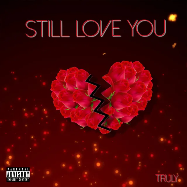 Still Love You