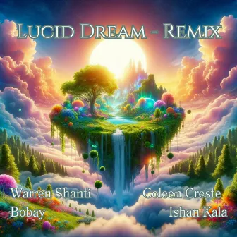 Lucid Dream (Special Remix Version) by Bobay Beats