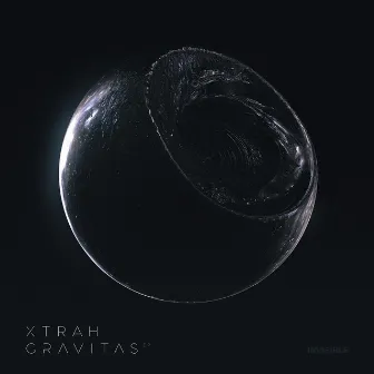 Gravitas EP by Xtrah