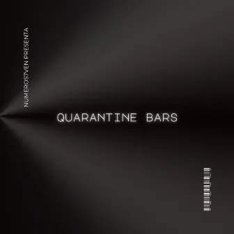 Quarantine Bars by NUMEROS7VEN