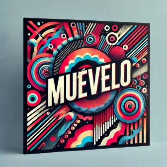 Muévelo by Rafael Santti