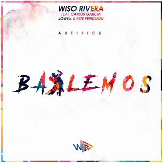 Bailemos by Wiso Rivera