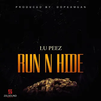 Run n Hide by Lu Peez