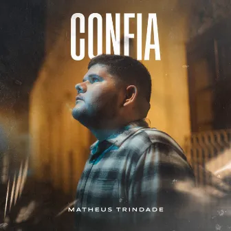 Confia by Matheus Trindade