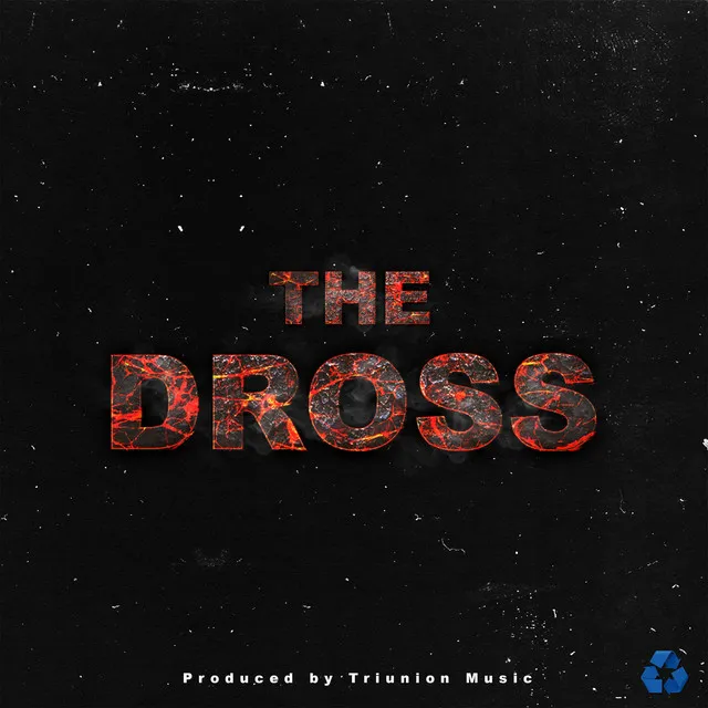 The Dross