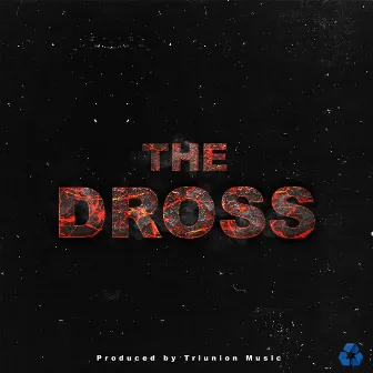 The Dross by Dross