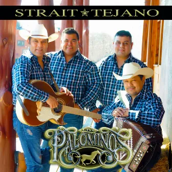 Strait Tejano by Los Palominos