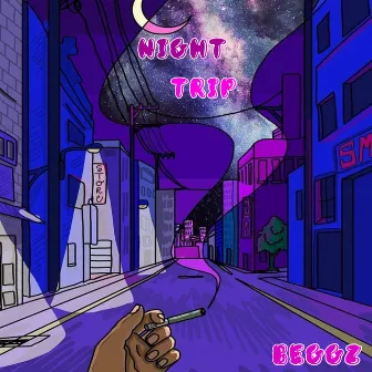 Night Trip by Beggz