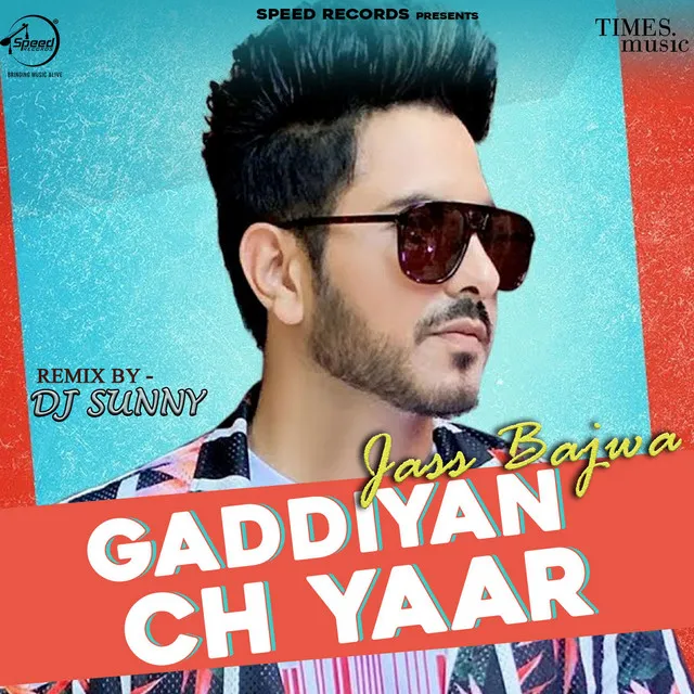 Gaddiyan Ch Yaar - DJ Sunny Remix