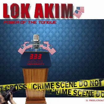 Power of The Tongue by Lok Akim