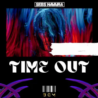 TIME OUT by Sebs Navaira