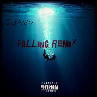 Falling (Remix) by Suavo