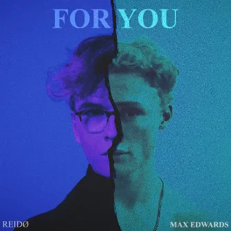 For You by REIDØ