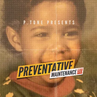 Preventative Maintenance by P Tone