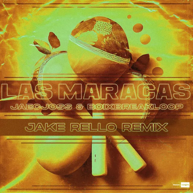 Las Maracas - Jake Rello Remix