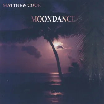 Moondance by Matthew Cook