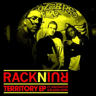 Territory by RackNRuin