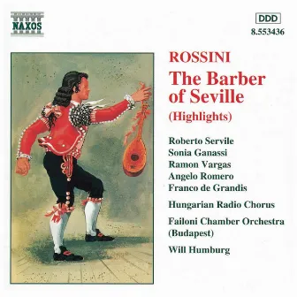 Rossini: The Barber of Seville (Highlights) by Sonia Ganassi