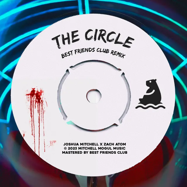 The Circle - Best Friends Club Remix