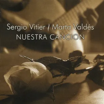 Nuestra Canción by Sergio Vitier