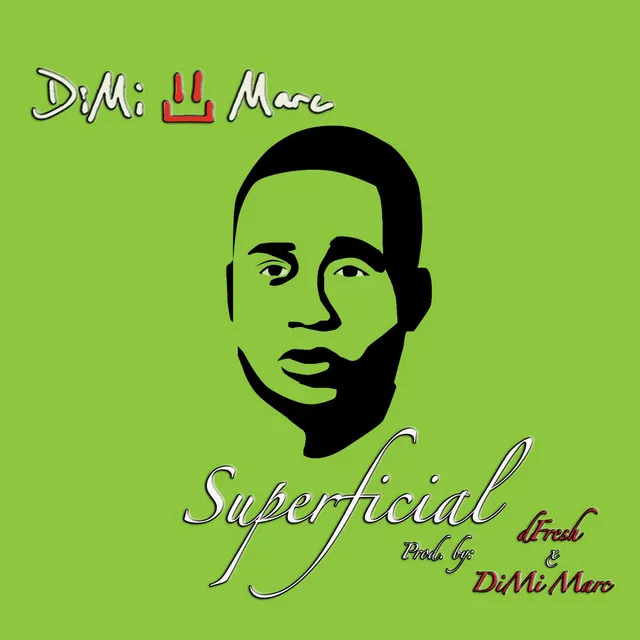 Superficial (feat. dFresh)