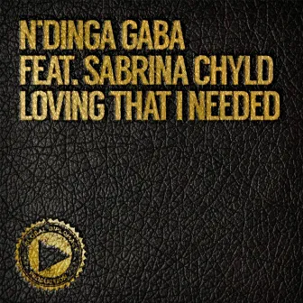 Loving That I Needed (Remixed) by N'Dinga Gaba