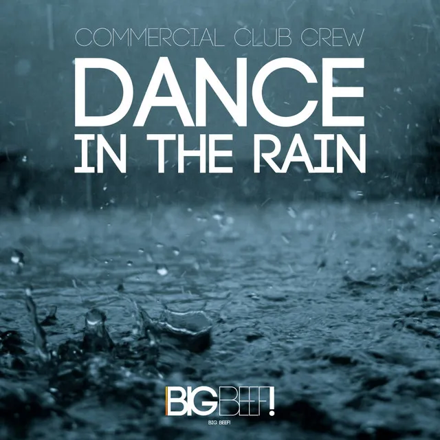 Dance in the Rain - Extended Mix