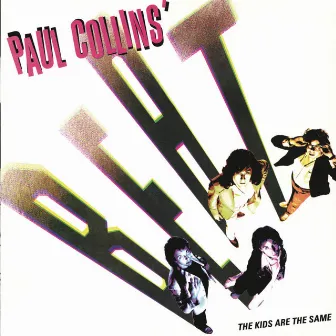 The Kids Are the Same by Paul Collins Beat