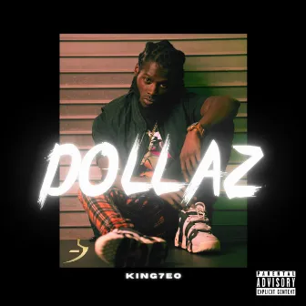 Dollaz by King7eo