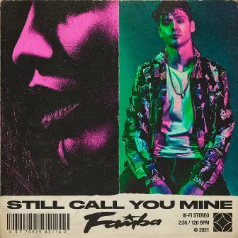 Still Call You Mine by Famba