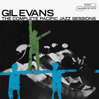 The Complete Pacific Jazz Sessions by The Gil Evans Orchestra