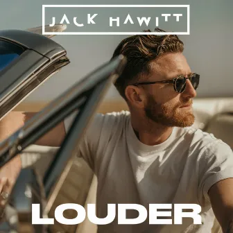 Louder by Jack Hawitt