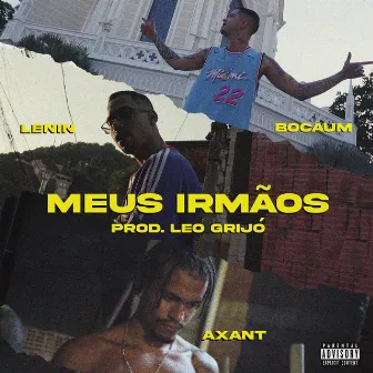 Meus Irmãos by Bocaum