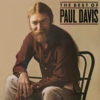 The Best of Paul Davis (Expanded Edition) by Paul Davis