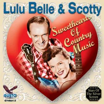 Sweethearts Of Country Music by Lulu Belle