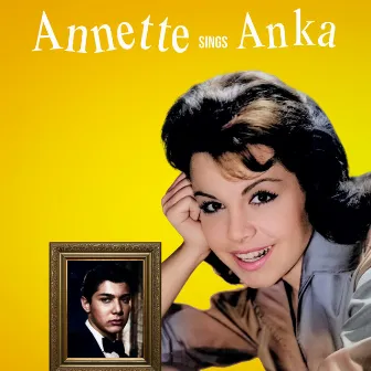 Annette Sings Anka by Annette