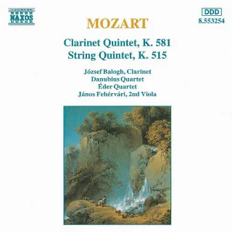 Mozart: Clarinet Quintet, K. 581 / String Quintet, K. 515 by József Balogh