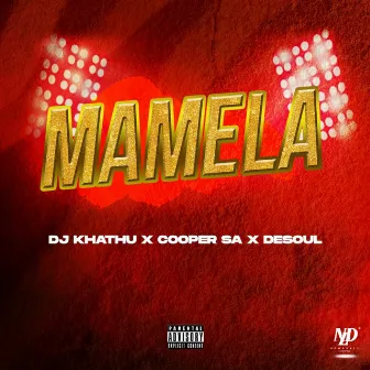 Mamela by DJ Khathu