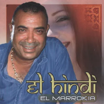 El hindi, El Marrokia by El Hindi