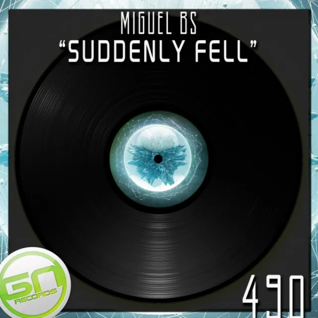 Suddenly Fell - Original Mix