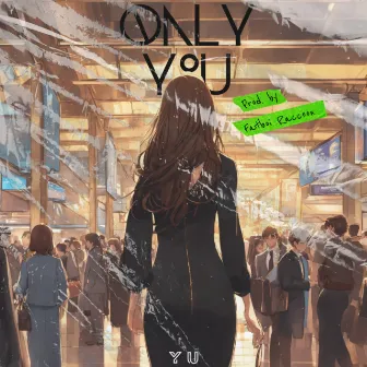 Only You by Fatboi Raccoon