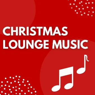 Christmas Lounge Music by Xmas Collective