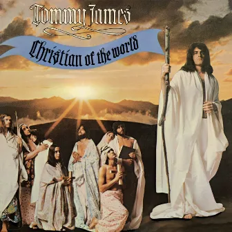 Christian Of The World by Tommy James