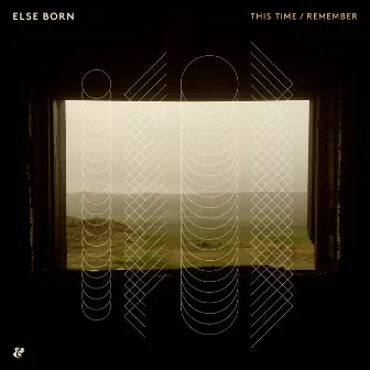 This Time/Remember by Else Born