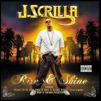 Rise & Shine by J-Scrilla