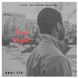 Dead Weight by Dboi Ltd