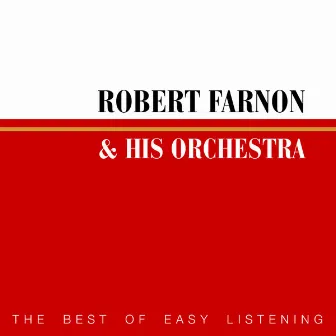 The Best of Easy Listening by Robert Farnon